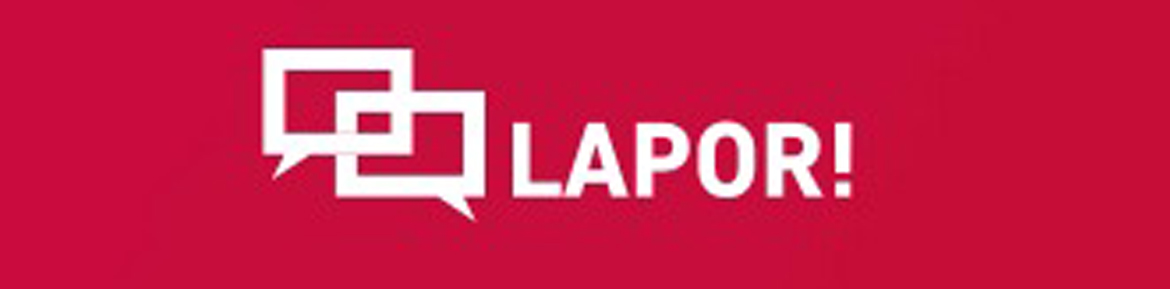 Layanan Aspirasi dan Pengaduan Online Rakyat” (LAPOR!)